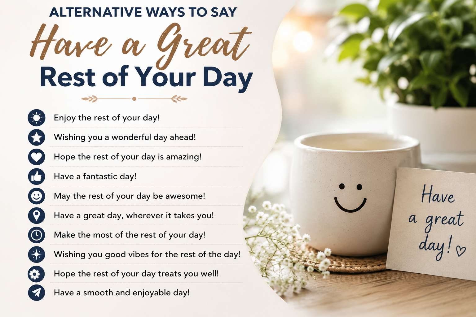 Alternative ways to say have a great