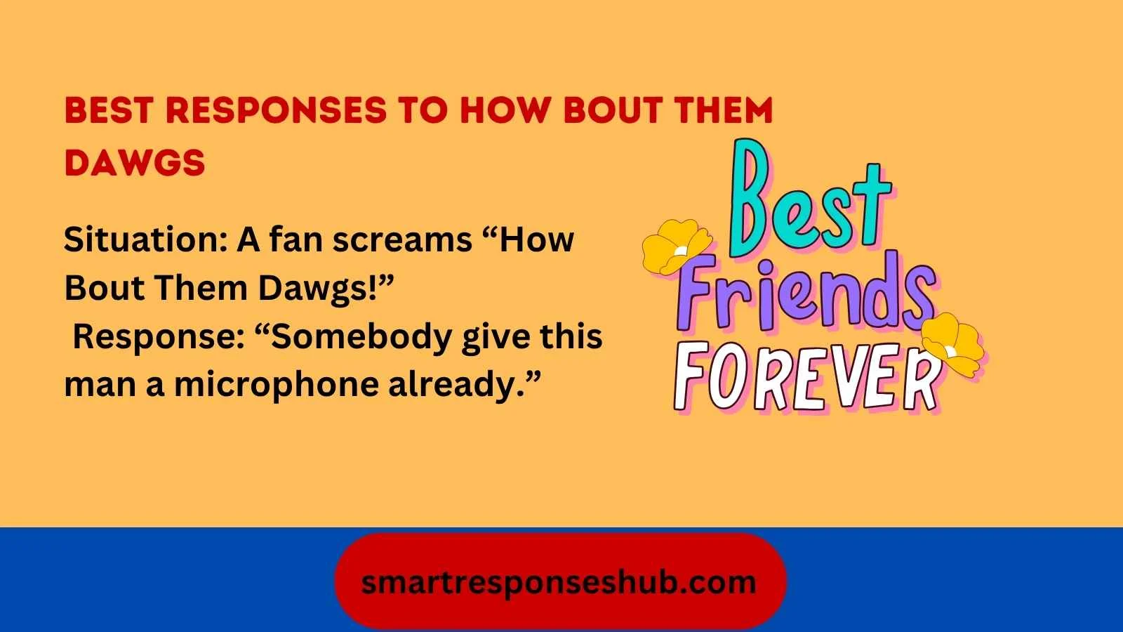 best-responses-to-how-bout-them-dawgs