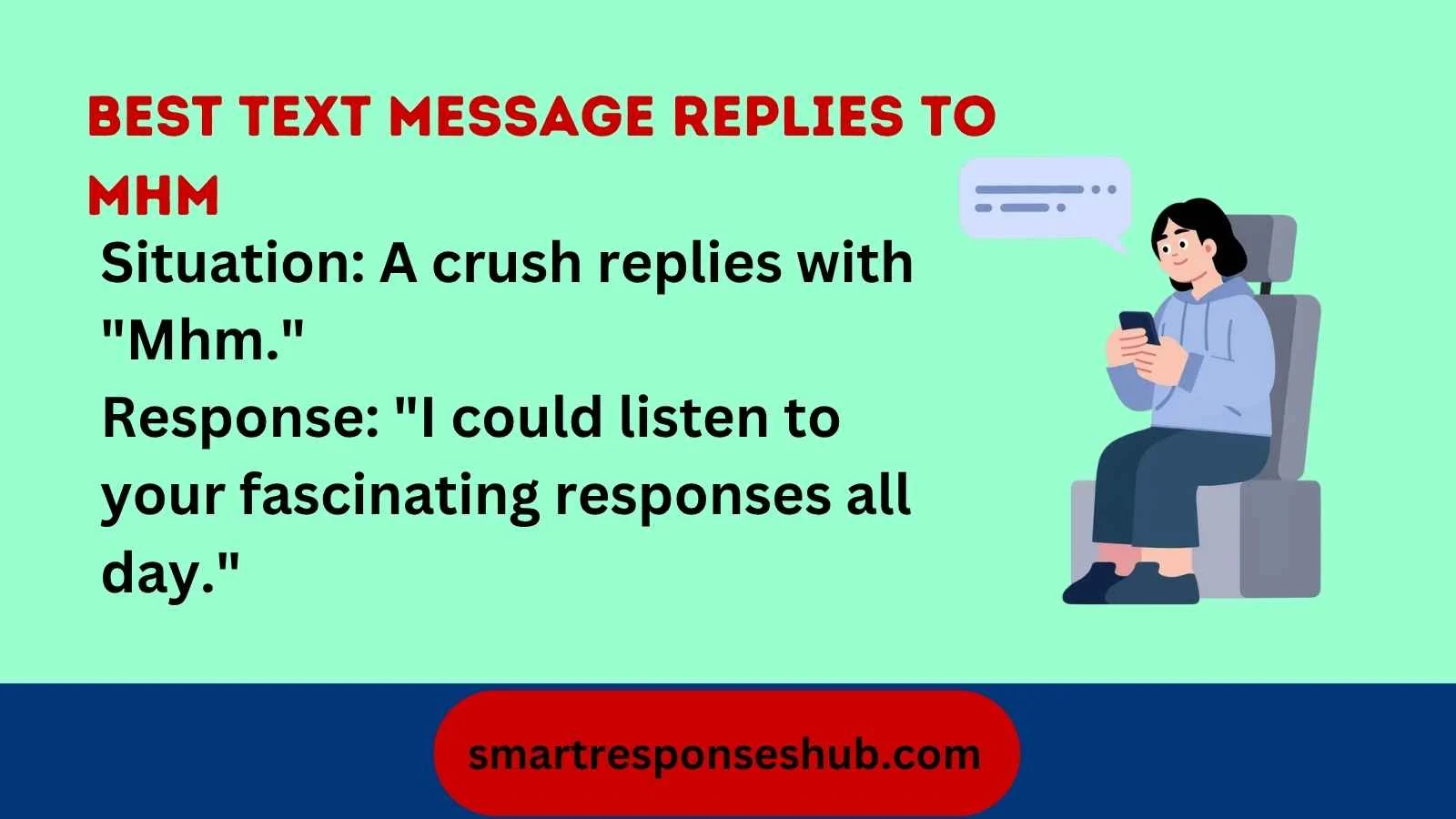 Best Responses When Someone Says Mhm