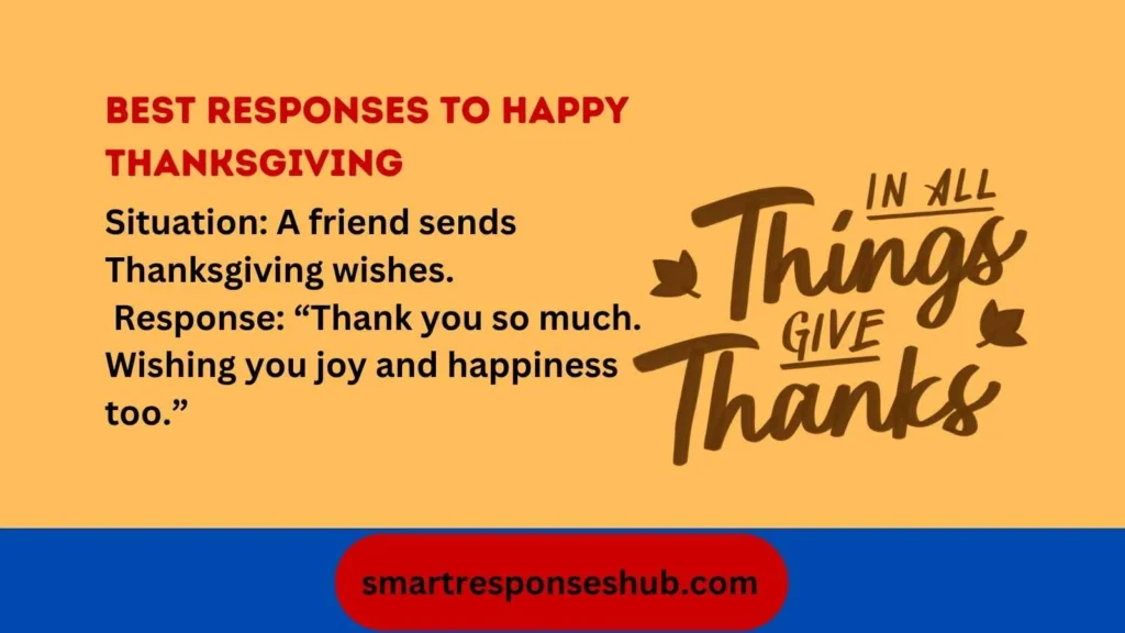 ⚡ Best Responses To Happy Thanksgiving In 2026