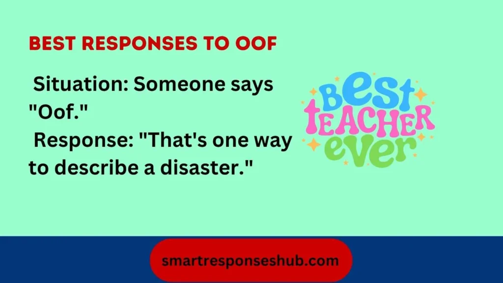 💥 Best Responses To Oof In 2026