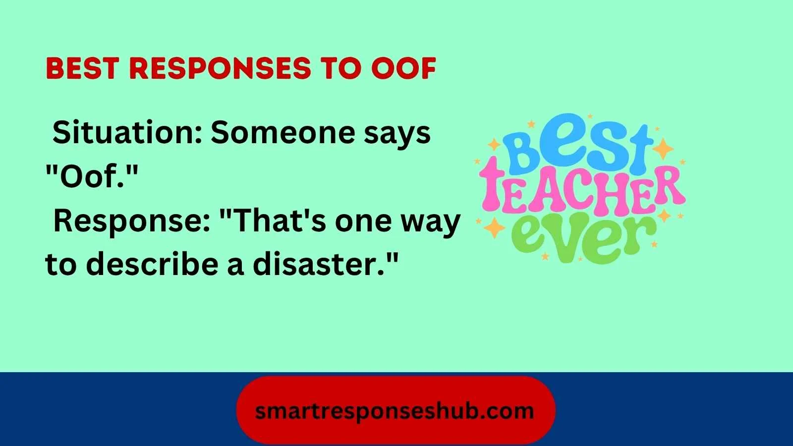 Best responses to oof