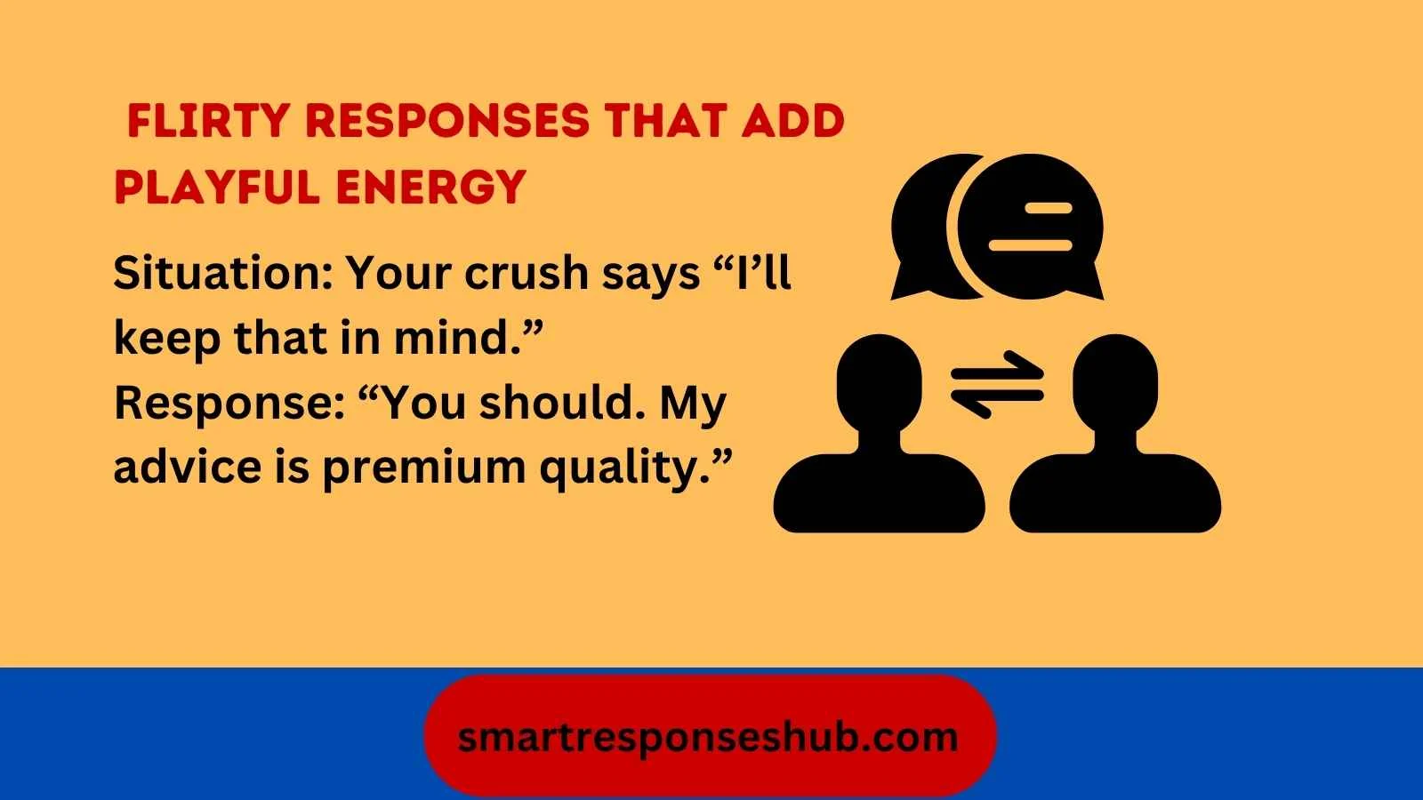 Best responses to I'll keep that in mind