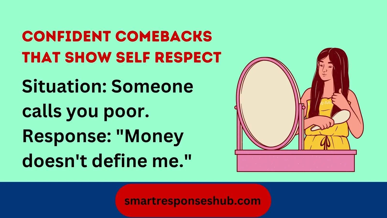 Comebacks When Someone Calls You Poor