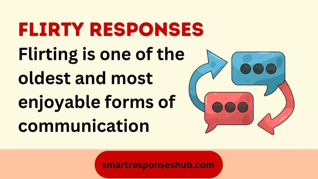 😘 Best Flirty Responses That Spark Attraction And Keep The Conversation Fun In 2026