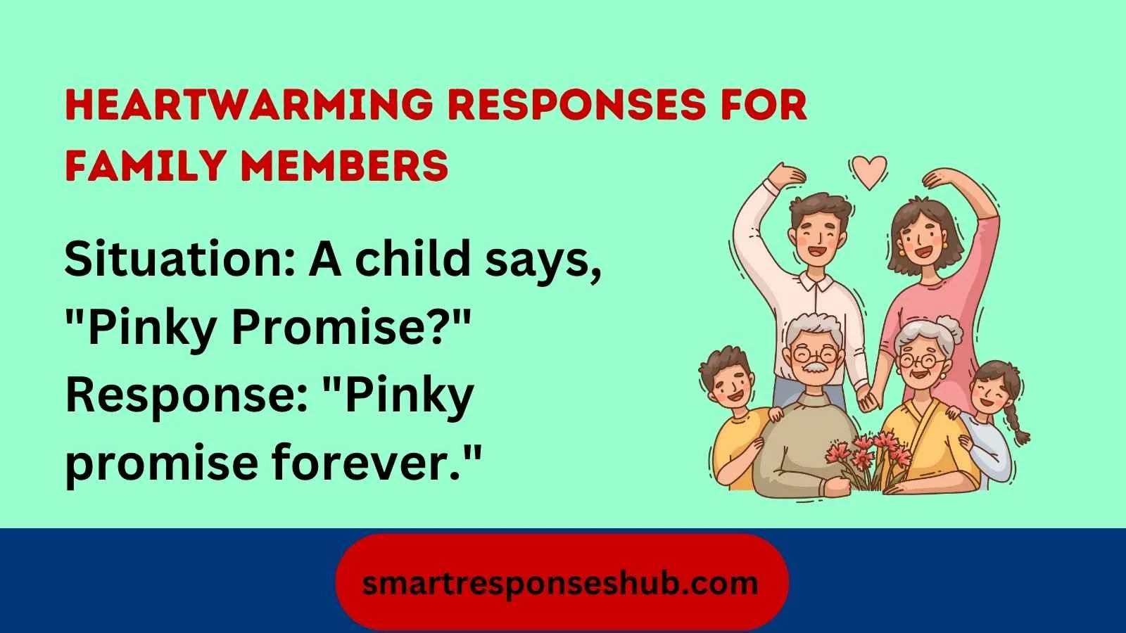 Best Ways To Respond To Pinky Promise