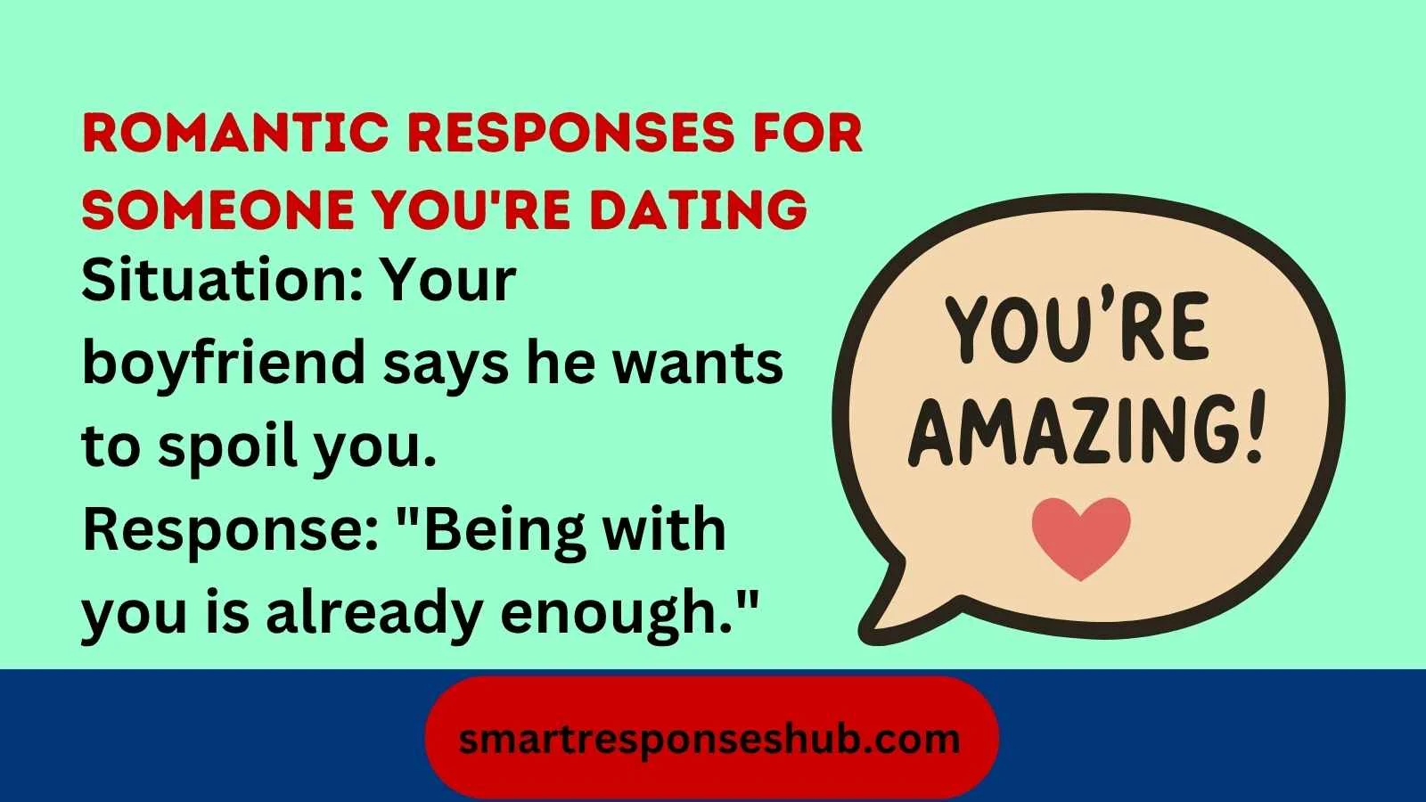 Best Ways To Respond When A Guy Says He Wants To Spoil You
